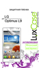   LuxCase  LG Optimus L9, P765 ()