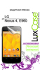   LuxCase  LG Nexus 4, E960 ()